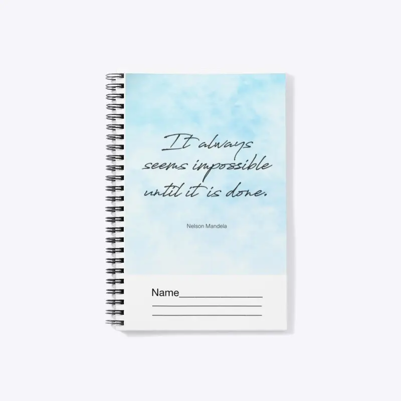 It Always Seems Impossible Notebook